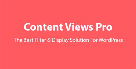 Content Views – WordPress plugin .
